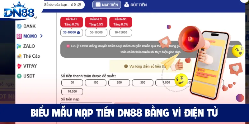 Biểu mẫu nạp tiền DN88 bằng ví điện tử Biểu mẫu nạp tiền DN88 bằng ví điện tử