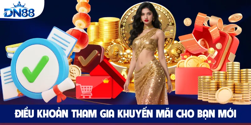 Điều khoản tham gia khuyến mãi cho bạn mới