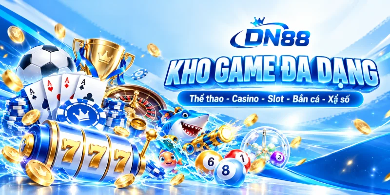 Kho game đa dạng và phong phú Kho game đa dạng và phong phú