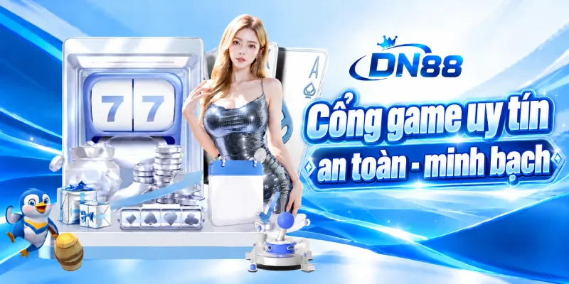 DN88 Cổng game uy tín - an toàn - minh bạch DN88 Cổng game uy tín - an toàn - minh bạch
